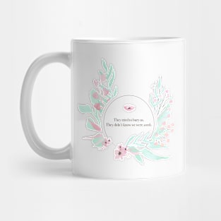 We were Seeds Mug